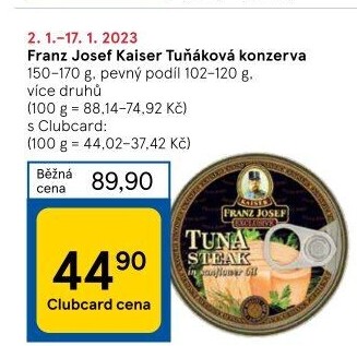 Tuňák Exclusive Franz Josef Kaiser