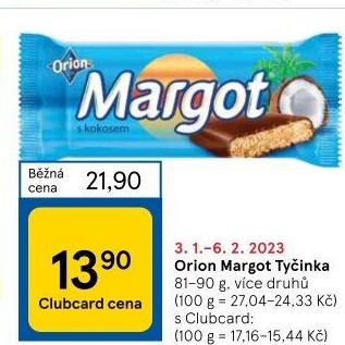 Tyčinka Margot Orion