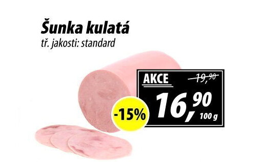 Šunka kulatá standard