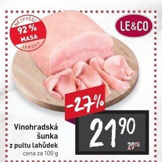 Šunka vinohradská nejvyšší jakosti LE&amp