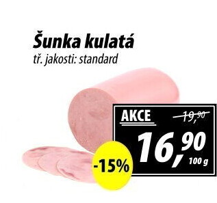 Šunka kulatá standard