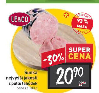 Šunka nejvyšší jakosti LE&amp