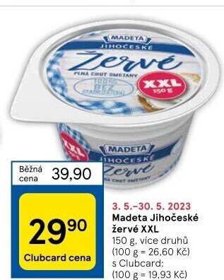 Žervé Jihočeské Madeta