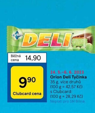 Tyčinka Deli Orion