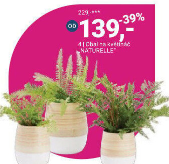 OBAL NA KVĚTINÁČ „NATURELLE“