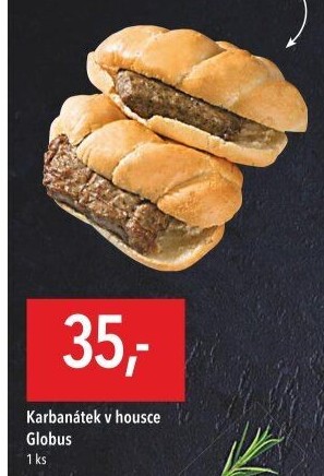 Karbanátek v housce Globus