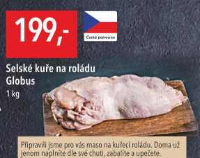 Selské kuře na roládu Globus