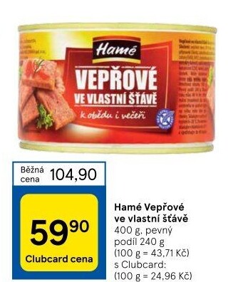 Vepřové maso ve vlastní šťávě Hamé