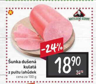 Šunka dušená kulatá Kostelecké uzeniny