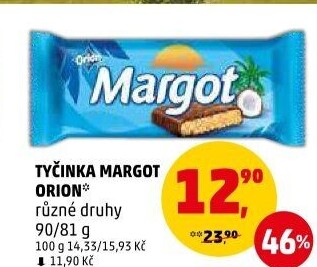 Tyčinka Margot Orion