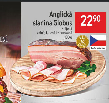 Anglická slanina Globus