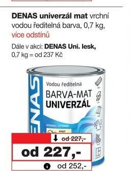 Vodou ředitelná vrchní barva Denas Uni Mat