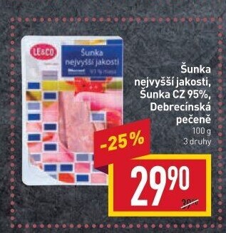 Šunka nejvyšší jakosti LE&amp