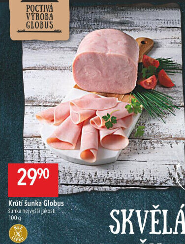 Šunka krůtí nejvyšší jakost Globus