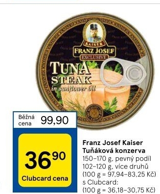 Tuňák Exclusive Franz Josef Kaiser