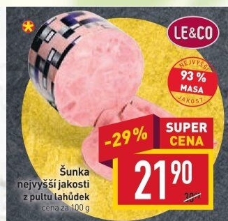 Šunka nejvyšší jakosti LE&amp