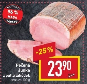 Pečená šunka nejvyšší jakosti