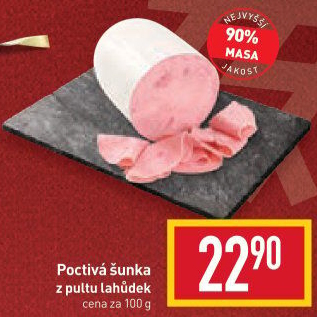 Šunka poctivá nejvyšší jakosti