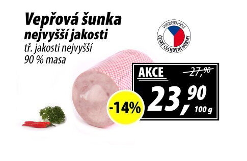 Šunka vepřová nejvyšší jakosti