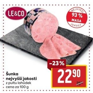 Šunka nejvyšší jakosti LE&amp