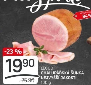 Chalupářská šunka nejvyšší jakosti Le&amp