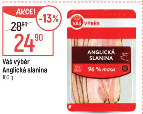 Anglická slanina Váš Výběr