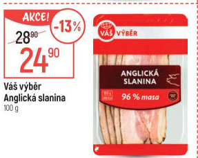 Anglická slanina Váš Výběr