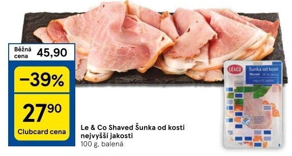 Šunka od kosti nejvyšší jakosti LE&amp