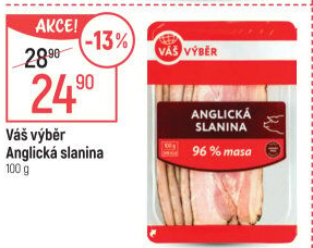 Anglická slanina Váš Výběr