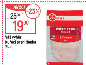Šunka kuřecí prsní Váš Výběr
