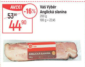 Anglická slanina Váš Výběr