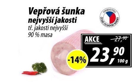 Šunka vepřová nejvyšší jakosti