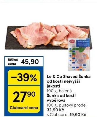 Šunka od kosti nejvyšší jakosti LE&amp