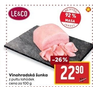 Šunka vinohradská nejvyšší jakosti LE&amp