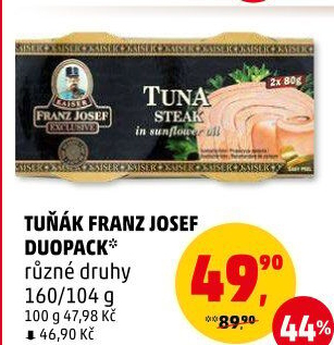 Tuňák Exclusive Franz Josef Kaiser