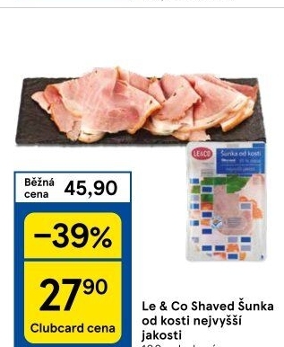 Šunka od kosti nejvyšší jakosti LE&amp