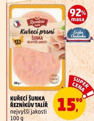 Šunka kuřecí nejvyšší jakosti Řezníkův talíř