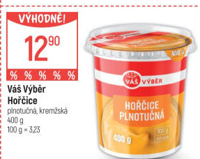Hořčice plnotučná Váš Výběr