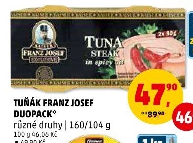 Tuňák Exclusive Franz Josef Kaiser
