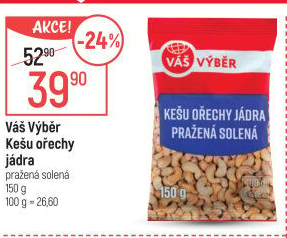 Kešu pražené Váš Výběr