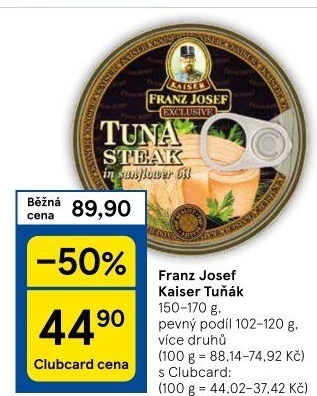 Tuňák Exclusive Franz Josef Kaiser