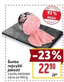 Šunka nejvyšší jakosti