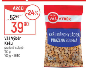 Kešu pražené Váš Výběr
