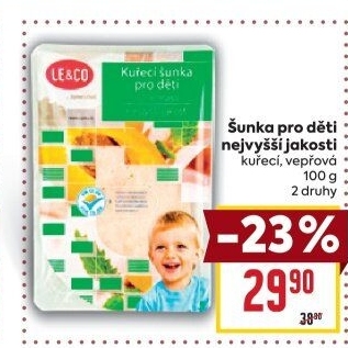 Šunka dětská vepřová nejvyšší jakosti LE&amp