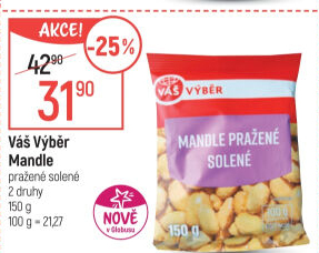 Mandle pražené Váš Výběr