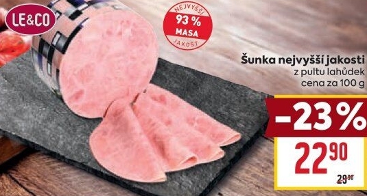 Šunka nejvyšší jakosti LE&amp