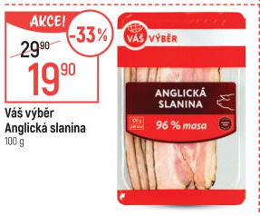 Anglická slanina Váš Výběr