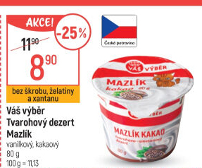 Tvarohový dezert Mazlík Váš Výběr