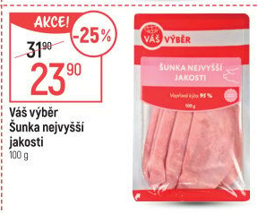 Šunka nejvyšší jakosti Váš výběr