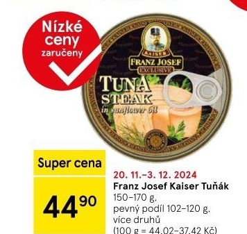 Tuňák Exclusive Franz Josef Kaiser